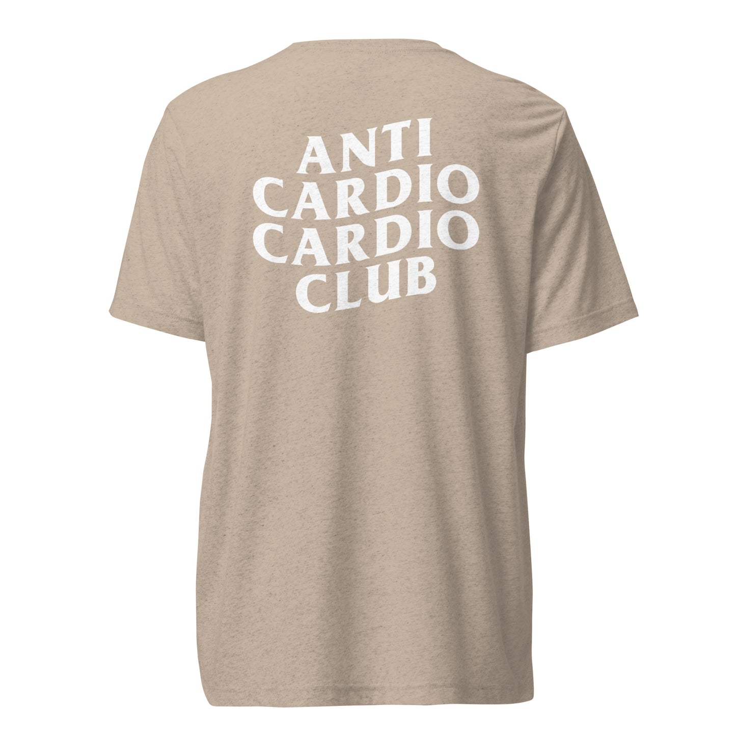 Anti Cardio (Back) Tri-Blend Tee